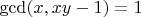 $\gcd(x, xy - 1) = 1$
