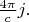$\frac{4\pi}{c}j.$
