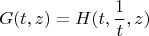 $$G(t,z) = H(t,\frac{1}{t},z)$$ $$G(t,z) = H(t,\frac{1}{t},z)$$