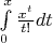 $\int\limits_0^x \frac{x^t}{t!}dt$