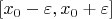 $[x_0-\varepsilon,x_0+\varepsilon]$