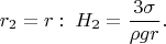 $$ r_2=r: \; H_2=\frac{3\sigma}{\rho gr}.$$