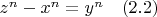 $z^n-x^n=y^n \quad (2.2)$