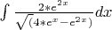 $\int \frac {2*e^{2x}} {\sqrt(4*e^x-e^{2x})} dx$