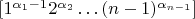 $[1^{\alpha_1-1}2^{\alpha_2}\ldots (n-1)^{\alpha_{n-1}}]$