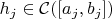 $h_j\in\mathcal{C}([a_j,b_j])$