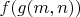 $f(g(m,n))$