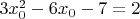$3x_{0}^{2}-6x_{0}-7=2$
