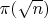 $\pi(\sqrt{n})$