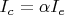 $I_c=\alpha I_e$