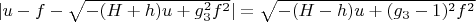 $|u-f-\sqrt{-(H+h)u+g_3^2f^2}|=\sqrt{-(H-h)u+(g_3-1)^2f^2}$