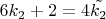 $6k_2 + 2=4\tilde{k_2} $