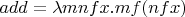 $add = \lambda mnfx. m f (nfx)$