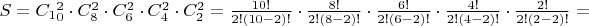 $S=C_1_0^2 \cdot C_8^2 \cdot C_6^2 \cdot C_4^2 \cdot C_2^2=\frac {10!}{2!(10-2)!} \cdot \frac {8!}{2!(8-2)!} \cdot \frac {6!}{2!(6-2)!} \cdot \frac {4!}{2!(4-2)!} \cdot \frac {2!}{2!(2-2)!} = $