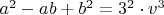 $a^{2}-ab+b^{2}=3^{2}\cdot v^{3}$
