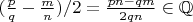 $(\frac{p}{q}-\frac{m}{n})/2=\frac{pn-qm}{2qn}\in\mathbb Q$ $(\frac{p}{q}-\frac{m}{n})/2=\frac{pn-qm}{2qn}\in\mathbb Q$