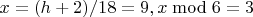 $x=(h+2)/18=9, x\bmod6=3$