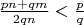 $\frac{pn+qm}{2qn}<\frac{p}{q}$ $\frac{pn+qm}{2qn}<\frac{p}{q}$