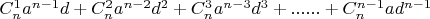 $C_n^1a^{n-1}d+C_n^2a^{n-2}d^2+C_n^3a^{n-3}d^3+......+C_n^{n-1}ad^{n-1}$ $C_n^1a^{n-1}d+C_n^2a^{n-2}d^2+C_n^3a^{n-3}d^3+......+C_n^{n-1}ad^{n-1}$