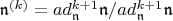 $\mathfrak{n}^{(k)}=ad_{\mathfrak{n}}^{k+1}\mathfrak{n}/ad_{\mathfrak{n}}^{k+1}\mathfrak{n}$