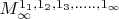 $M_{\infty}^{1_1,1_2,1_3,.....,1_{\infty}$ $M_{\infty}^{1_1,1_2,1_3,.....,1_{\infty}$