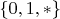 $\{0, 1, *\}$