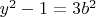 $y^2-1=3b^2$