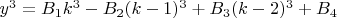 $y^3=B_1k^3-B_2(k-1)^3+B_3(k-2)^3+B_4$ $y^3=B_1k^3-B_2(k-1)^3+B_3(k-2)^3+B_4$