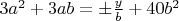 $3a^2 + 3ab = \pm \frac{y}{b} + 40b^2$