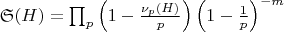 $\mathfrak{S}(H) = \prod_p \left(1 - \frac{\nu_p(H)}{p}\right) \left(1 - \frac{1}{p}\right)^{-m}$ $\mathfrak{S}(H) = \prod_p \left(1 - \frac{\nu_p(H)}{p}\right) \left(1 - \frac{1}{p}\right)^{-m}$