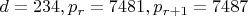 $d=234, p_r=7481, p_{r+1}=7487$