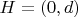 $H = (0, d)$